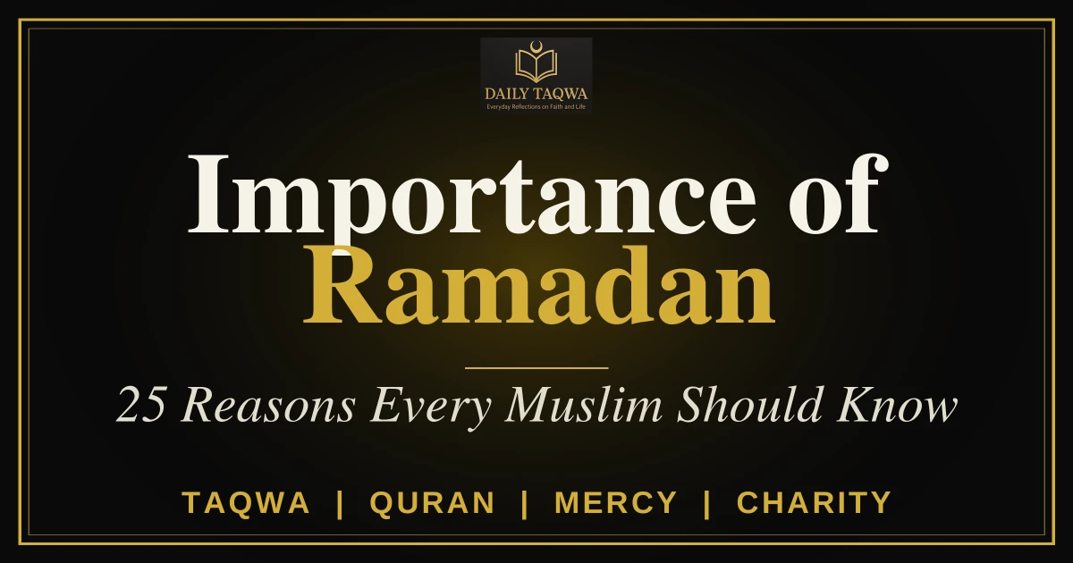 Importance of Ramadan – 25 Reasons Every Muslim Should Know 21 Importance of Ramadan – 25 Reasons Every Muslim Should Know